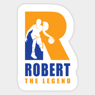 Robert Custom Player Basketball Your Name The Legend T-Shirt Sticker